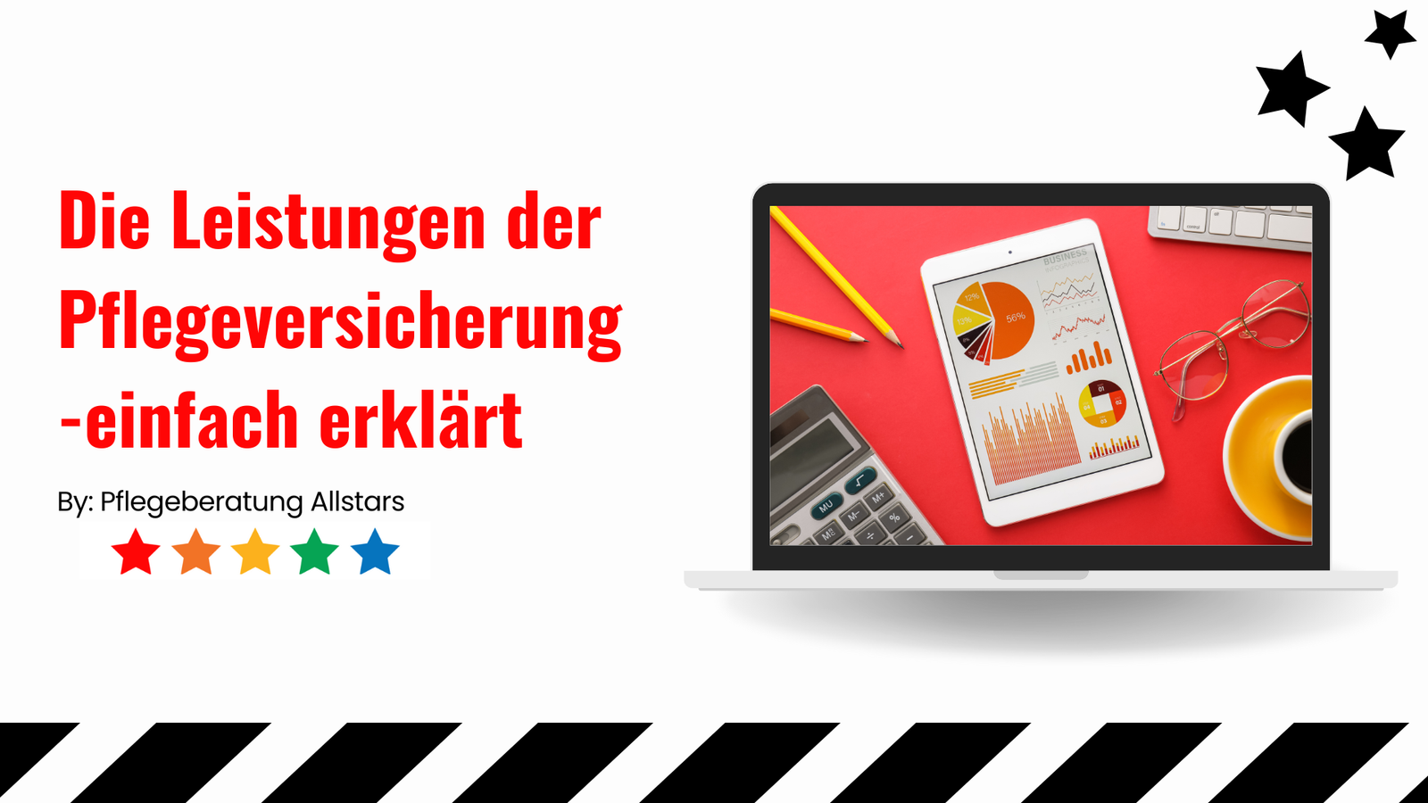 Die Leistungen der Pflegeversicherung – einfach erklärt!