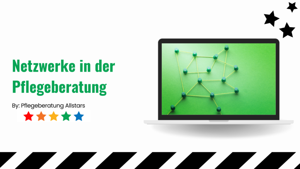 Netzwerke in der Pflegeberatung Kurs
