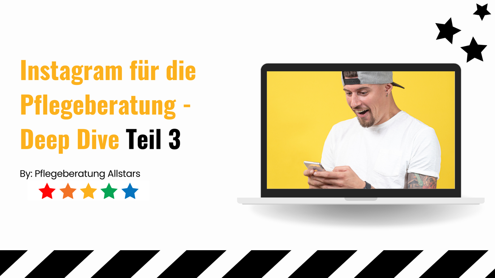 Instagram für die Pflegeberatung – Deep Dive – Teil 3